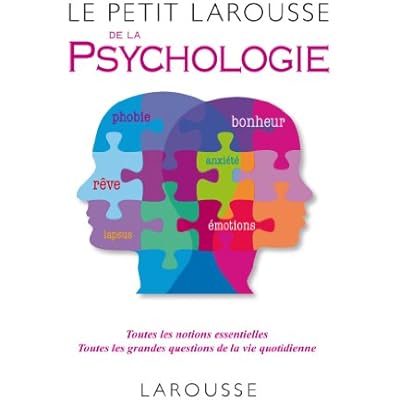 Le petit Larousse de la psychologie