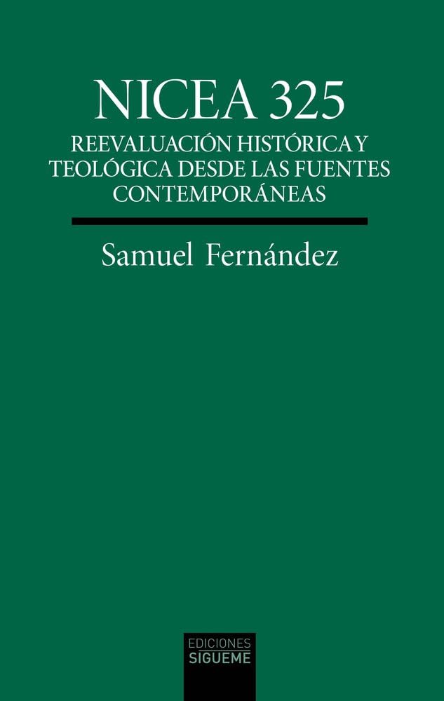 Nicea 325: Reevaluación histórica y teológica desde las fuentes contemporáneas: 232
