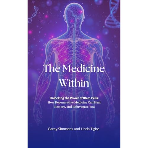 The Medicine Within Audiolibro Por Garey Simmons, Linda Tighe arte de portada