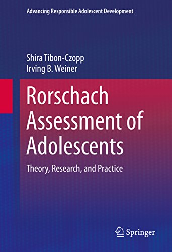 Rorschach Assessment of Adolescents: Theory, Research, and Practice (Advancing Responsible Adolescent Development)