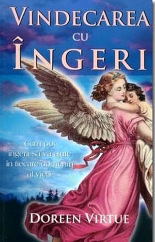 Vindecarea cu ingeri: cum pot ingerii sa va aju... 9738759552 Book Cover