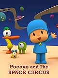Pocoyo and The Space Circus