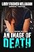 An Image of Death: The Ellie Foreman Mystery Series (The Ellie Foreman Mysteries Book 3)