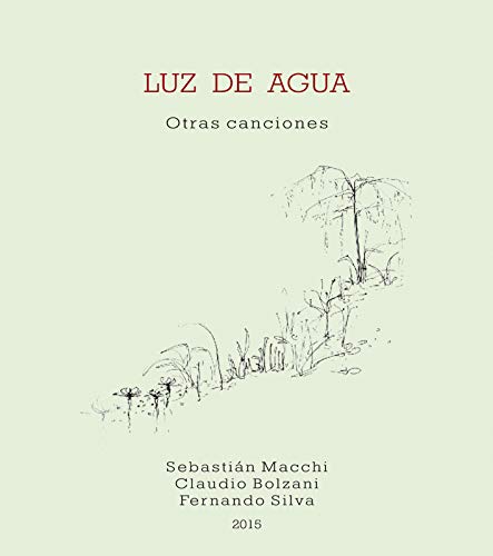 Luz de Agua : Otras canciones [REISSUE]