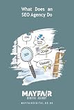 What Does an SEO Agency Do: What Does an SEO Agency Do