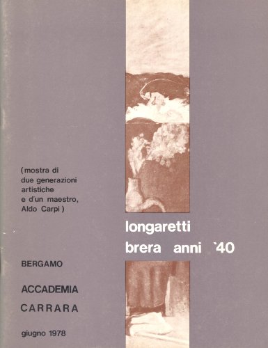  Longaretti. Brera anni \'40