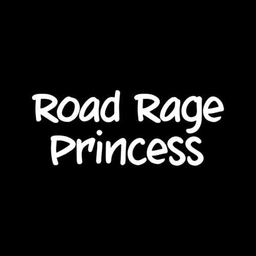 ROAD RAGE PRINCESS Sticker Vinyl Decal Window Car cute girlie funny car gift - D