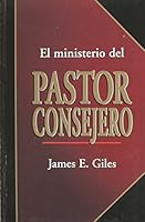 El Ministerio del Pastor Consejero 0311420842 Book Cover