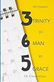 365 Trinity to Man by Grace: 4th Quarter