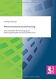 woessner stuhl  Wertorientierte Incentivierung: Unter besonderer Berücksichtigung von Steuerungsphilosophie und Gaming-Phänomenen