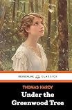 under the greenwood tree trailer 2005  Under the Greenwood Tree: The 1872 Rural Romance Fiction Novel