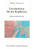  Unwahrheiten für das Kopfkissen: Hannes erklärt die Welt