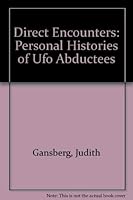 Direct Encounters: Personal Histories of Ufo Abductees 0802706398 Book Cover