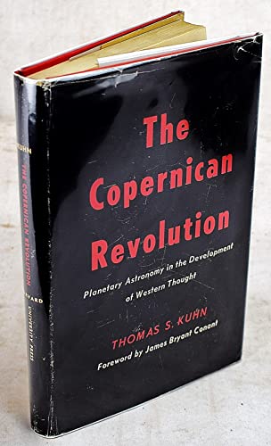 The Copernican Revolution; Planetary Astronomy ... 0674171004 Book Cover