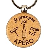 Ernestine - Llavero Apéro de madera grabado 'Je peux no j'ai apero' - Regalo de humor papá, papi, padrino, Tonton, amigo, idea original de cumpleaños, Navidad, retiro - Idea para hombre humor