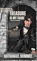 Treasure Is My Trade: A Nate Colt Adventure B0F5NSJQLK Book Cover