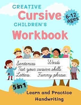 Paperback Creative Cursive: Children's Workbook: Learn and Practice Handwriting Book