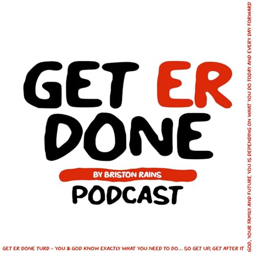 GET ER DONE Podcast cover art