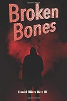 Broken Bones 1949929035 Book Cover