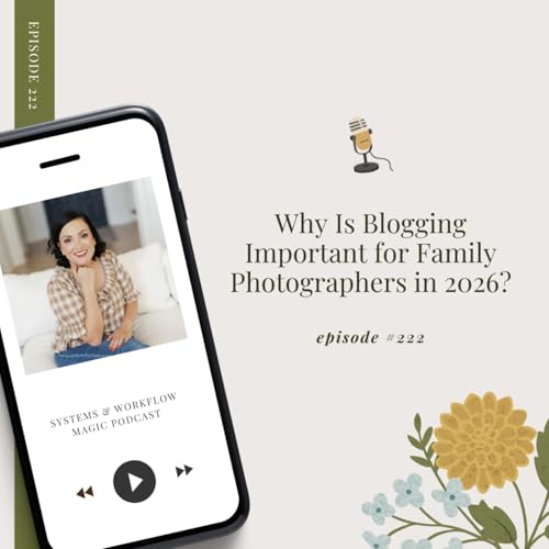 Why Is Blogging Important for Family Photographers in 2026?