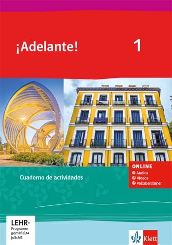 ¡Adelante! 1: Cuaderno de actividades mit Audios, Videos und