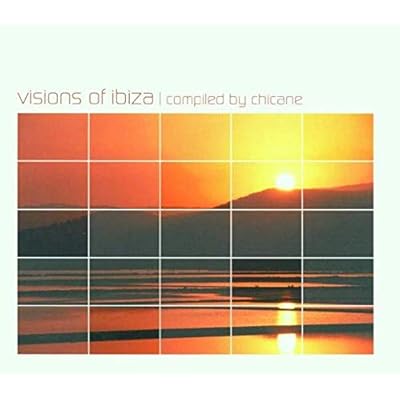 Visions of Ibiza - Chicane Pre