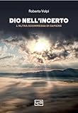  Dio nell\'incerto: L\'altra scommessa di Sapiens