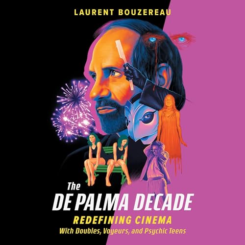 Enjoy The De Palma Decade from Laurent Bouzereau episode artwork