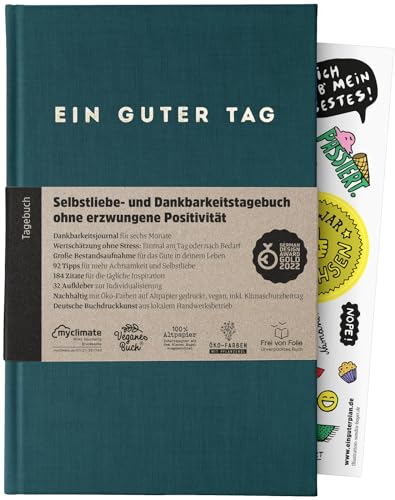 Ein guter Tag (Selbstliebe- und Dankbarkeitstagebuch)