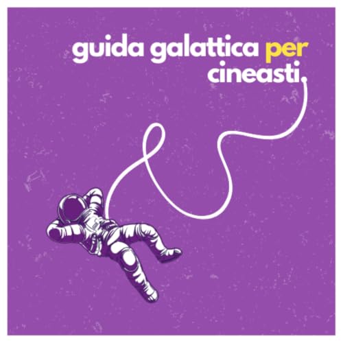 Guida Galattica per Cineasti copertina