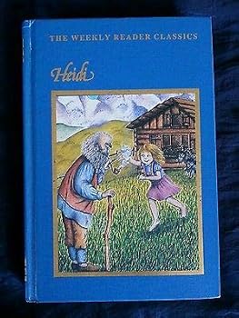 Hardcover Heidi by Johanna Spyri 1983 Hardcover Illustrated Weekly Reader Classics Book