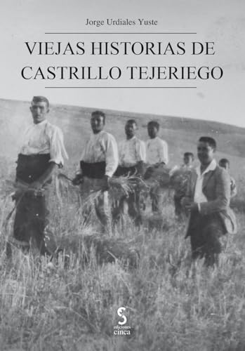 Viejas historias de Castrillo Tejeriego