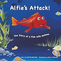 Alfie's Attack: The Story of a Fish with Asthma 0615365841 Book Cover