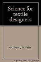Science for textile designers 0236310488 Book Cover