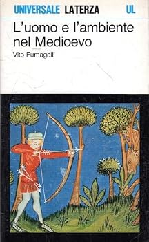 Paperback L'uomo e l'ambiente nel Medioevo (Universale Laterza) [Italian] Book
