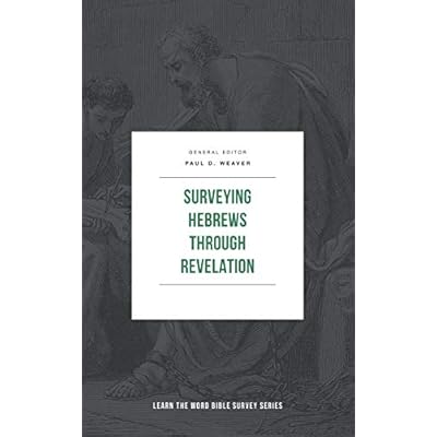 Surveying Hebrews through Revelation