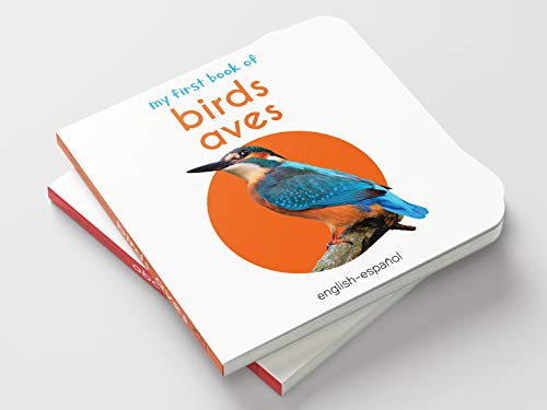 My First Book of Birds (English - Español): Aves