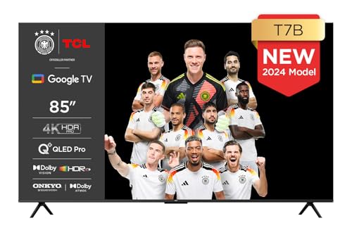 TCL 85T7B 85-Zoll QLED Pro Fernseher, 4K Ultra HD, HDR Pro, Smart Google TV (Dolby Vision & Atmos, Motion Clarity, Freihändige Sprachsteuerung, Kompatibel mit Google Assistant & Alexa)