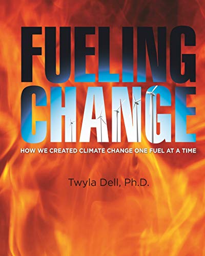 Fueling Change: How We Created Climate Change…