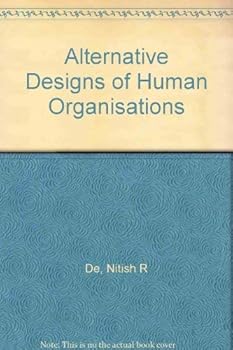 Hardcover Alternative Designs of Human Organisations Book