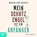 Produktbild Mein Schutzengel ist ein Anfänger: Eine wahre Geschichte vom Trösten und Getröstetwerden