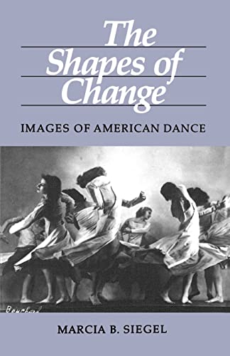 The Shapes of Change: Images of American Dance