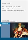 scharwenzeln meaning  Ins Gedächtnis geschrieben: Leben und Schreiben der Eleonora Wolff Metternich zur Gracht (1679–1755) (Transgressionen: Interdisziplinäre Studien zur Frühen Neuzeit)