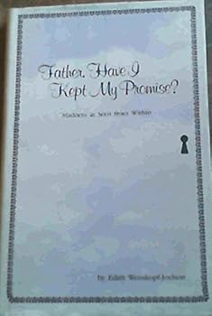 Hardcover FATHER HAVE I (CB) KEPT MY PROMISE Book