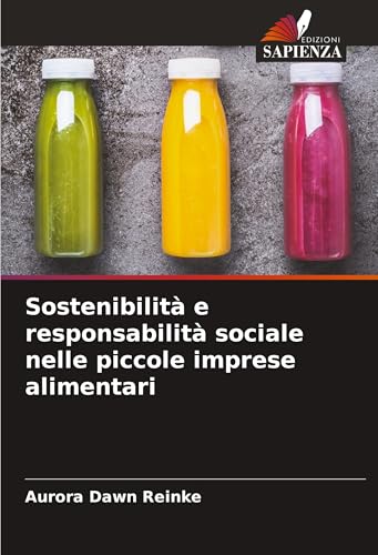 Sostenibilità e responsabilità sociale nelle piccole imprese alimentar