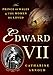 Edward VII: The Prince of Wales and the Women He Loved