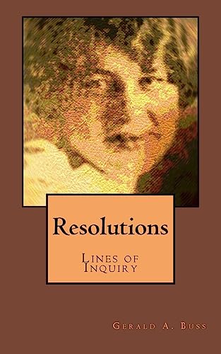 Resolutions: Lines of Inquiry