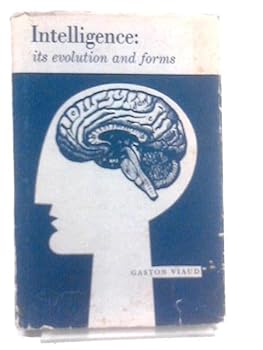Hardcover Intelligence; Its Evolution and Forms: Science Today Series Book