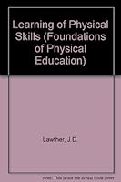 The Learning of Physical Skills 0135272599 Book Cover