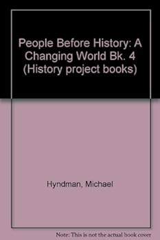 Paperback People Before History: A Changing World Bk. 4 Book